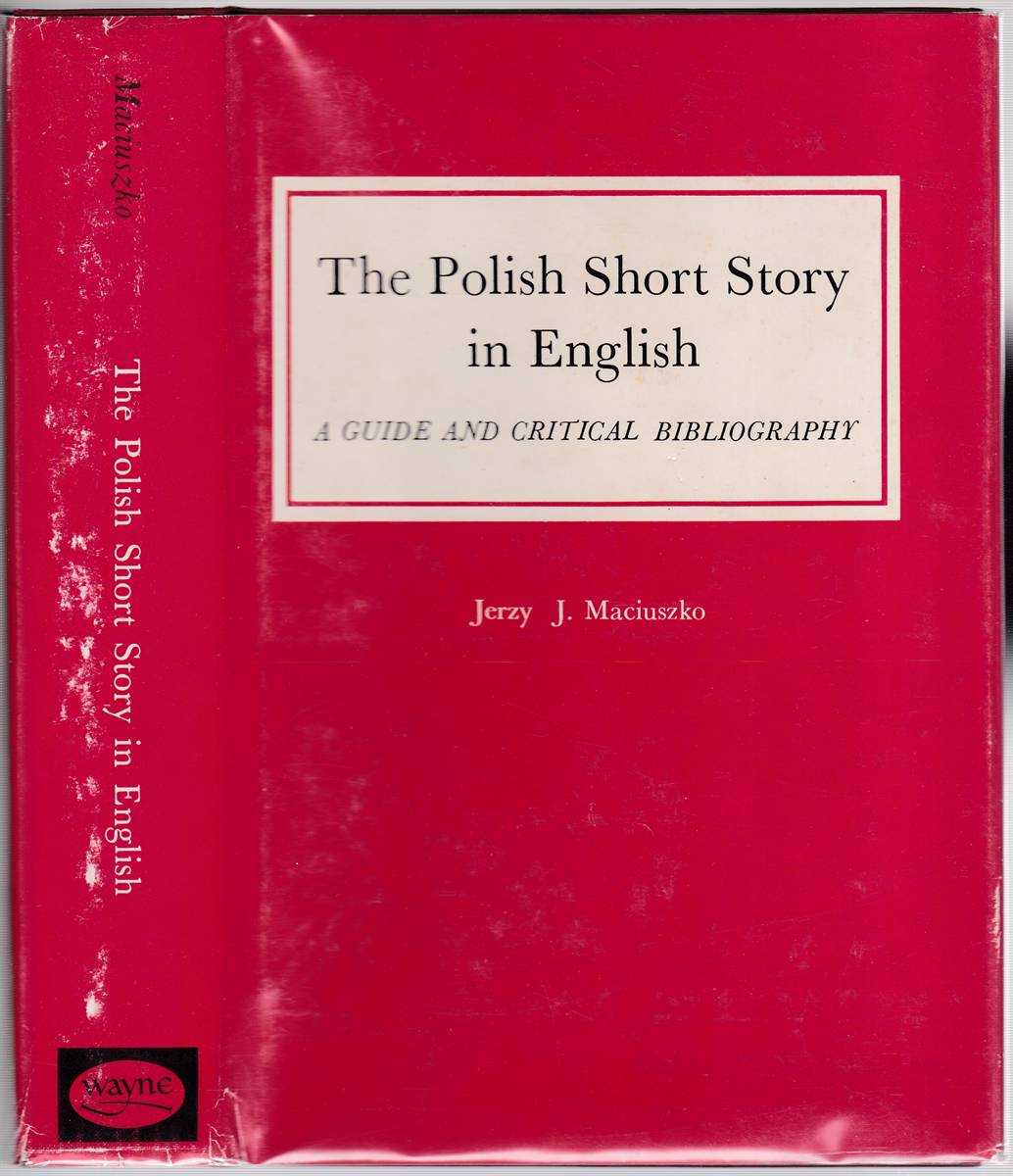 THE POLISH SHORT STORY IN ENGLISH A Guide and Critical Bibliography