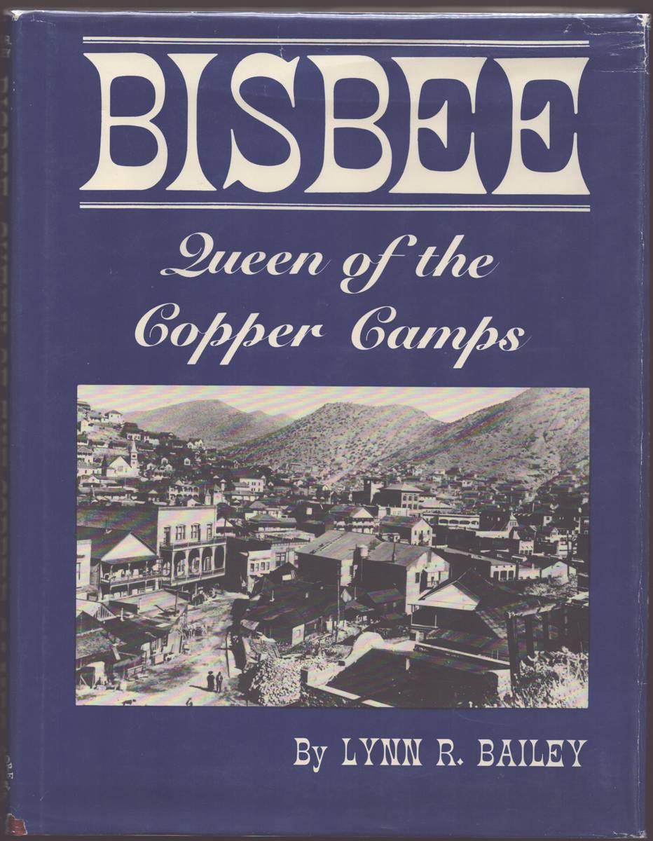 BISBEE Queen of the Copper Camps