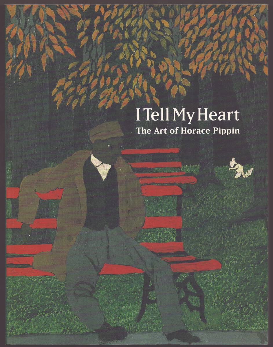 I TELL MY HEART The Art of Horace Pippin