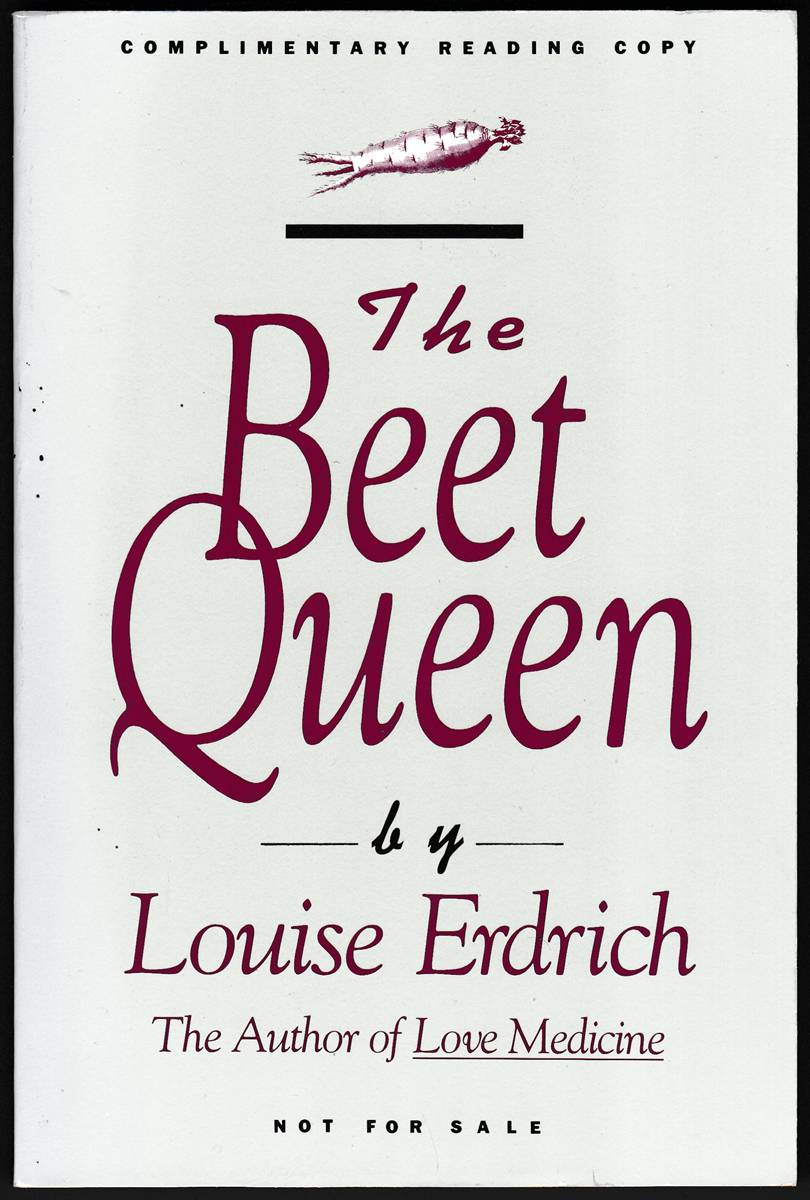 THE BEET QUEEN (COMPLIMENTARY READING COPY)