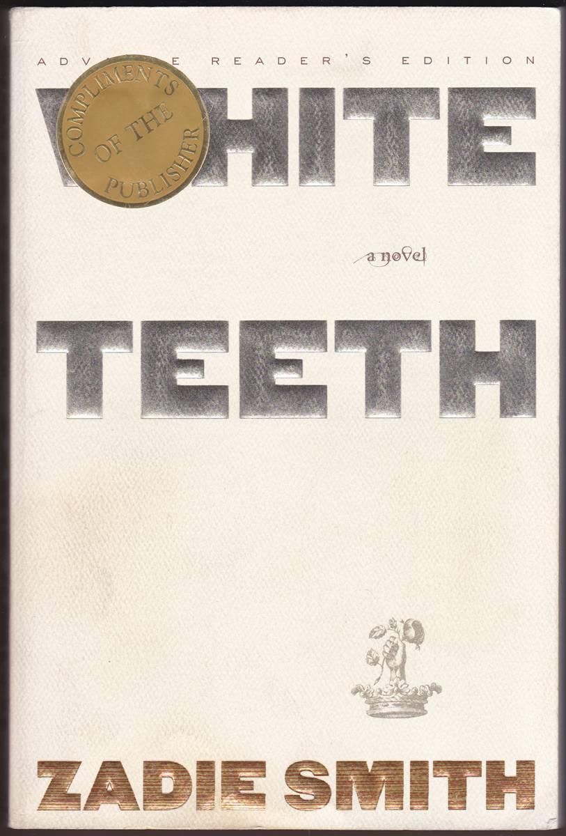WHITE TEETH (ADVANCE READER'S EDITION)
