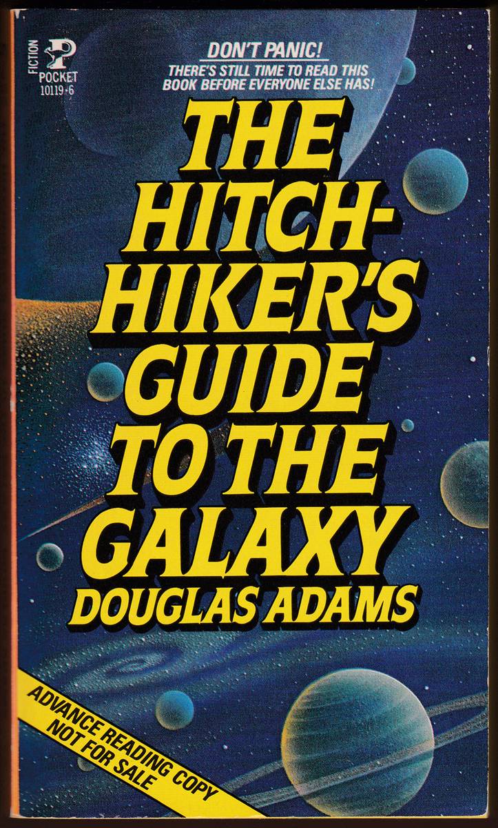 THE HITCHHIKER'S GUIDE TO THE GALAXY (ADVANCE READING COPY)
