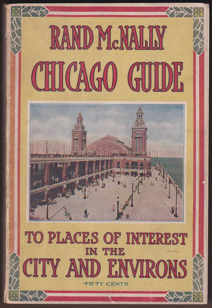 RAND MCNALLY GUIDE TO CHICAGO AND ENVIRONS With Maps and Illustrations