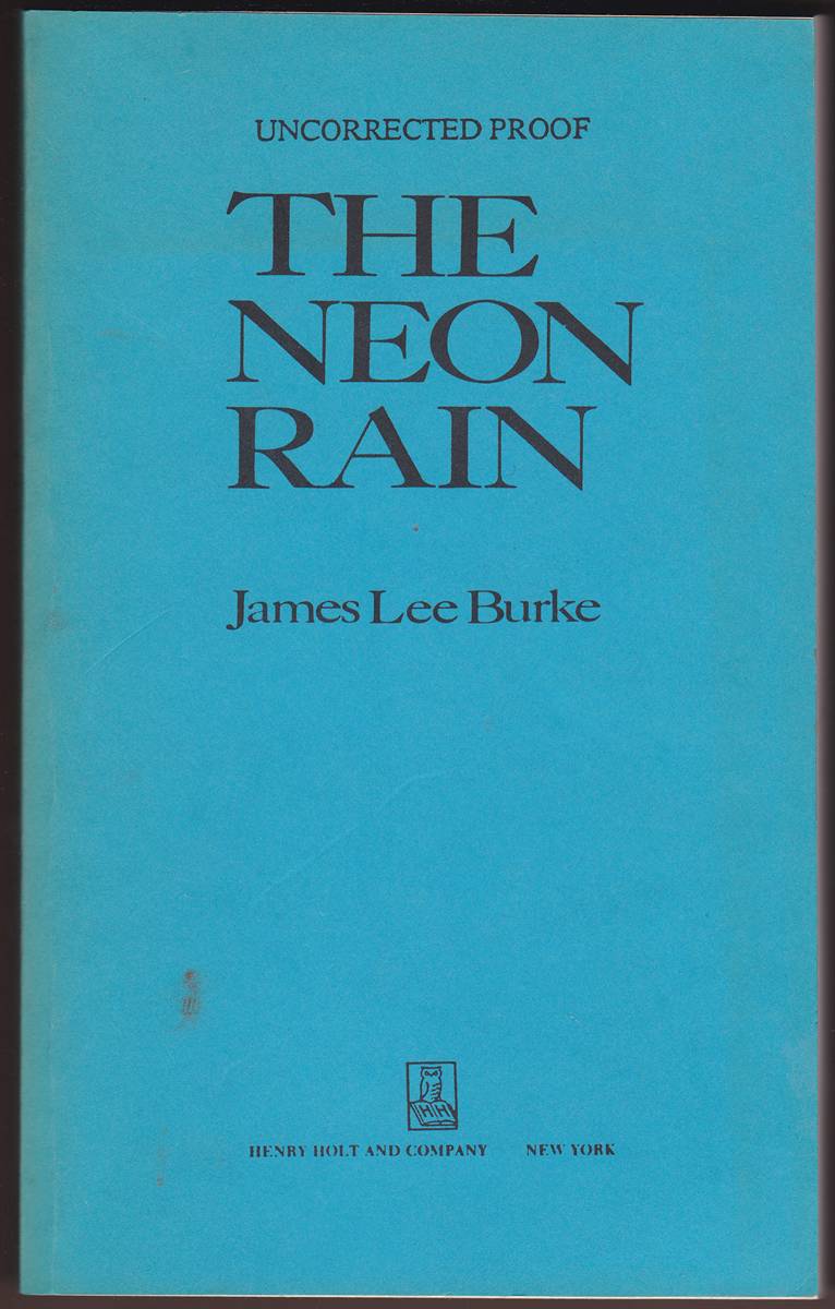 THE NEON RAIN (UNCORRECTED PROOF)