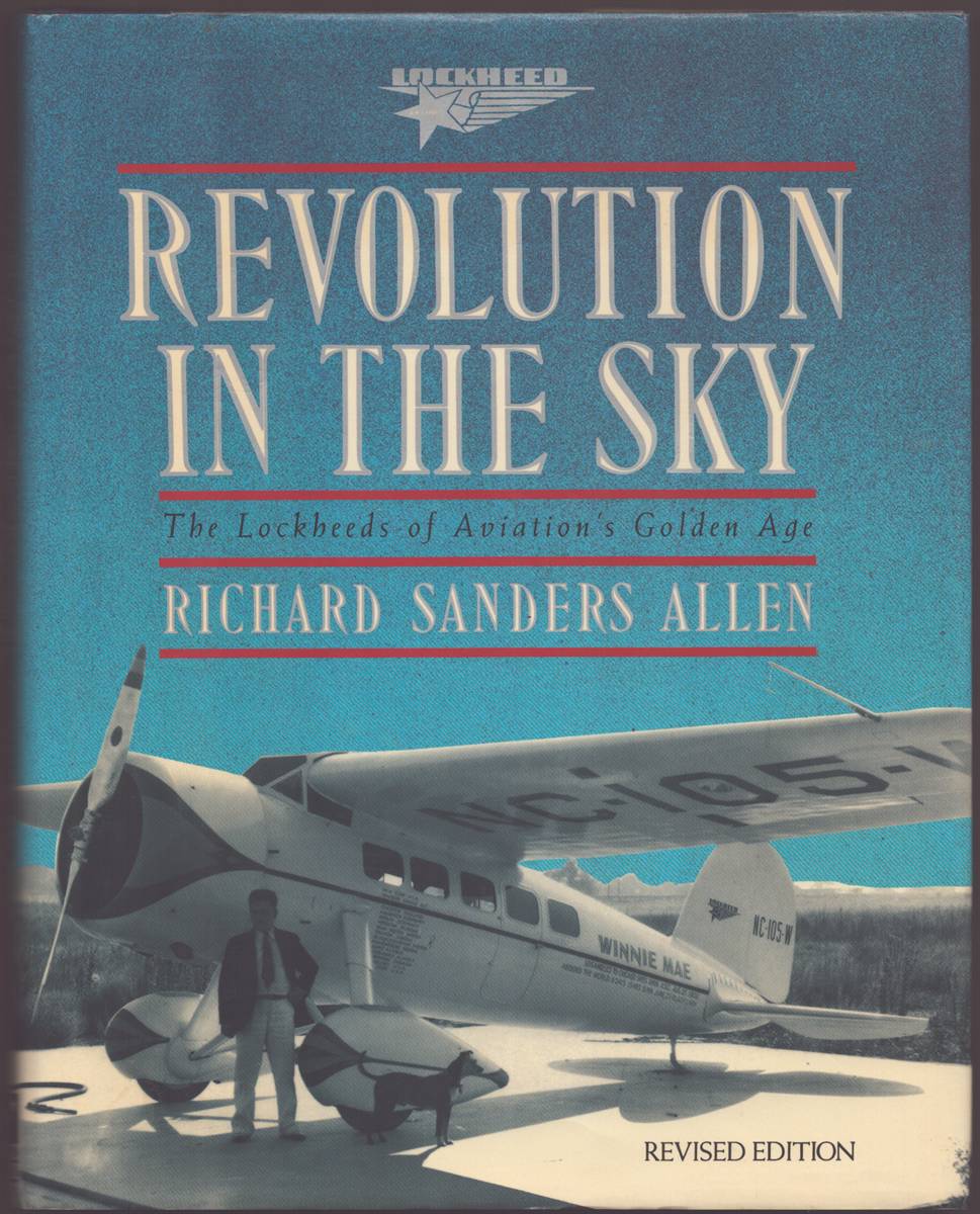 REVOLUTION IN THE SKY The Lockheeds of Aviation's Golden Age