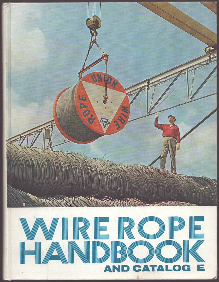 WIRE ROPE HANDBOOK AND CATALOG E