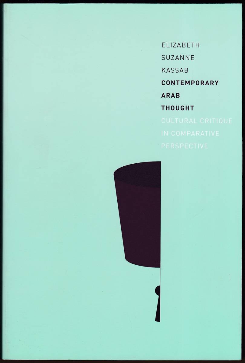 CONTEMPORARY ARAB THOUGHT Cultural Critique in Comparative Perspective