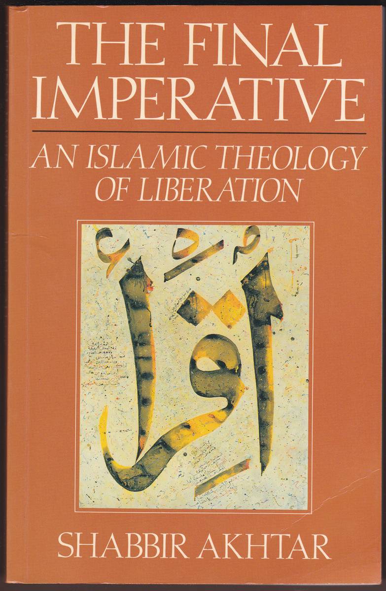 THE FINAL IMPERATIVE An Islamic Theology of Liberation