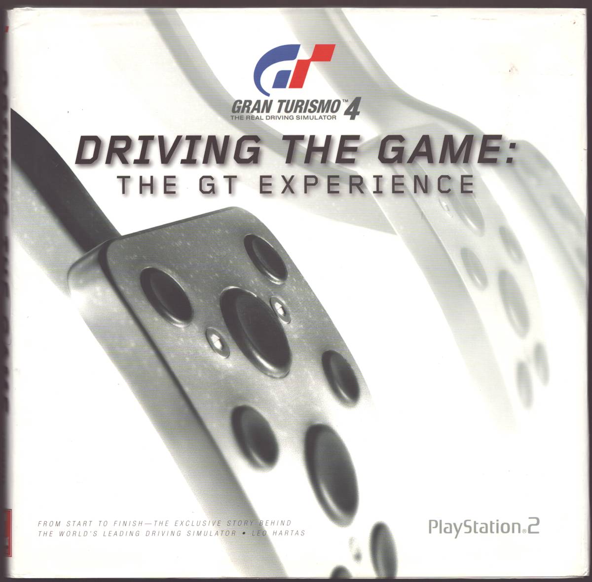GRAN TURISMO 4 THE REAL DRIVING SIMULATOR Driving the Game