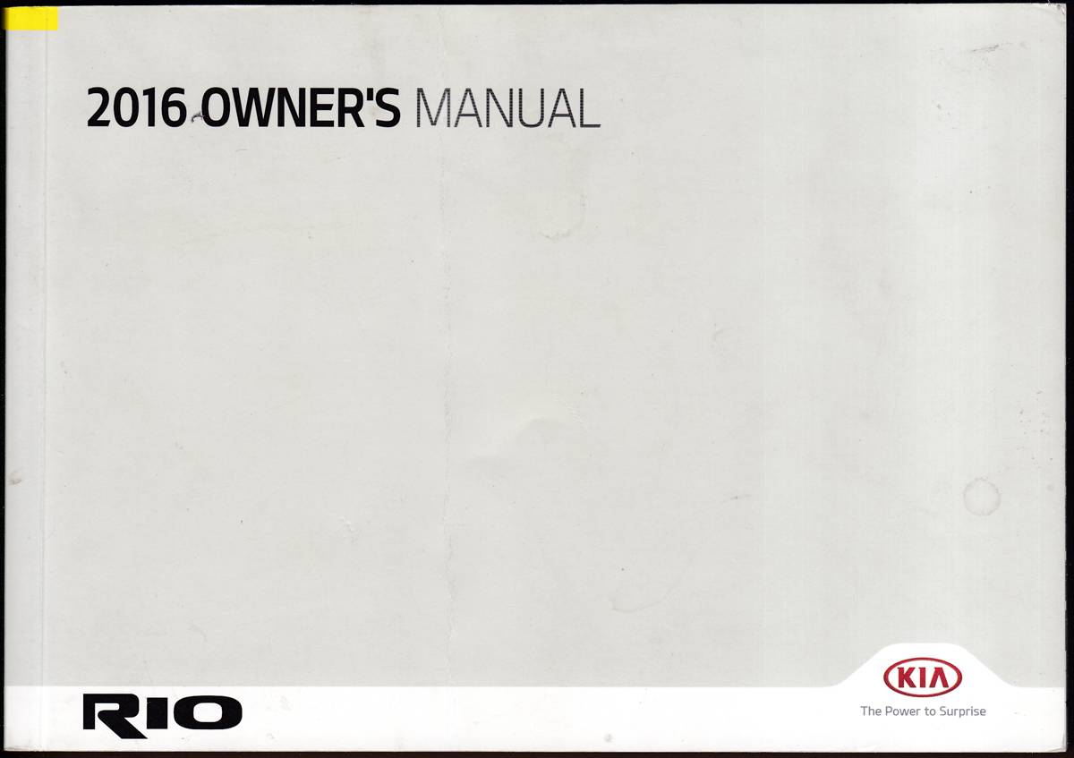 2016 KIA RIO OWNER'S MANUAL