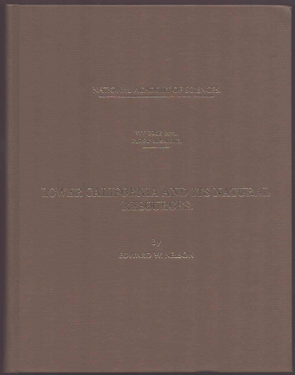 LOWER CALIFORNIA AND ITS NATURAL RESOURCES VOLUME XVI - FIRST MEMOIR