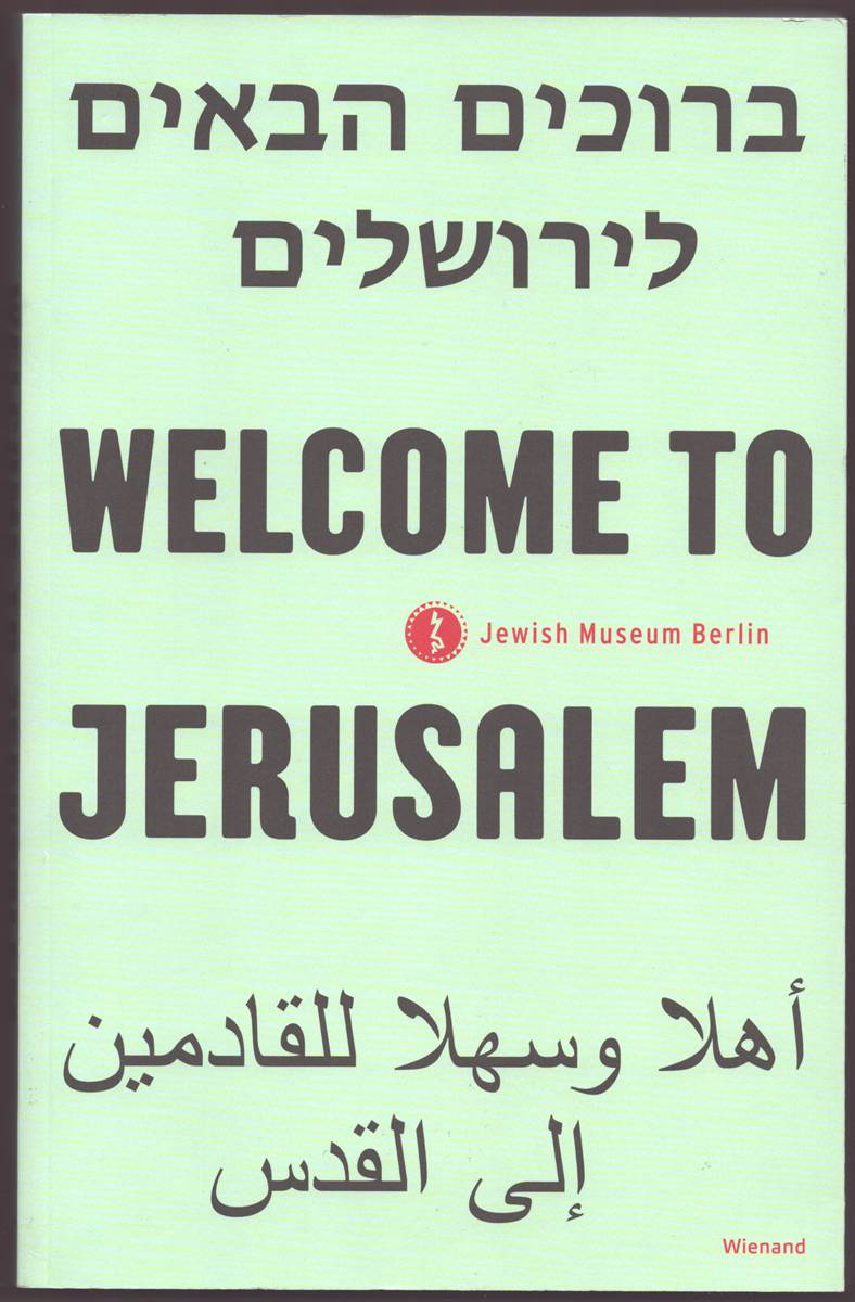 WELCOME TO JERUSALEM