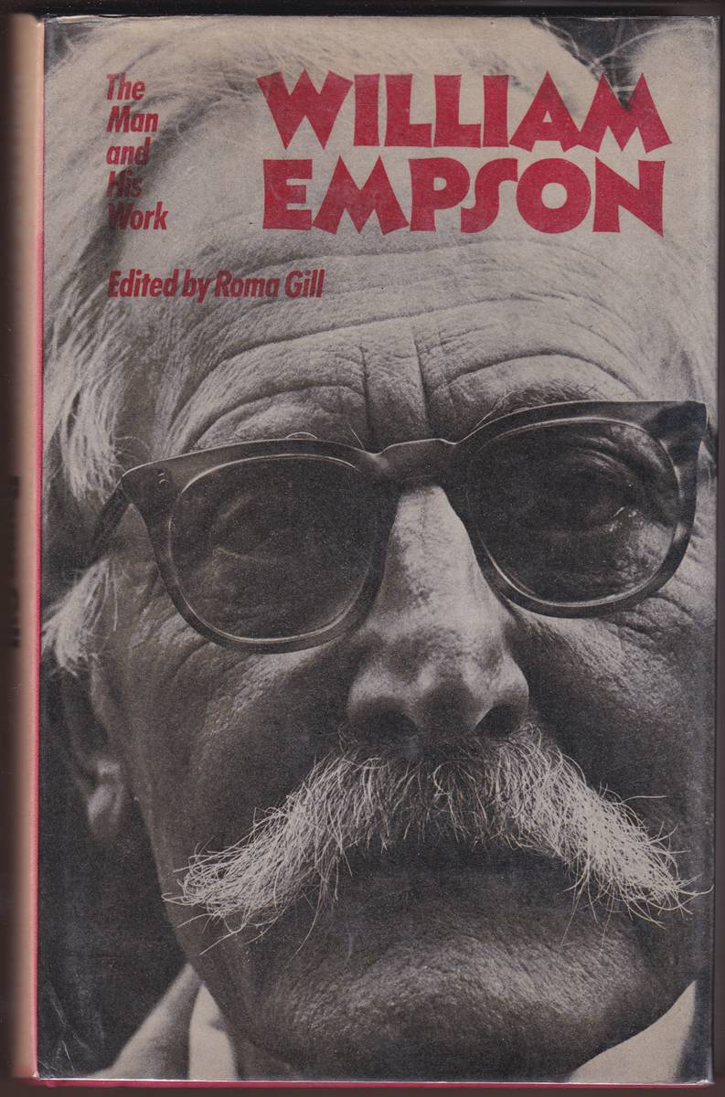 WILLIAM EMPSON The Man and His Work