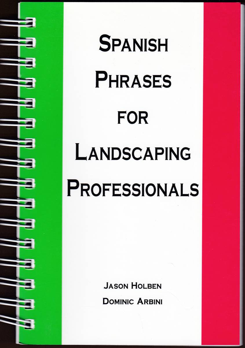 SPANISH PHRASES FOR LANDSCAPING PROFESSIONALS
