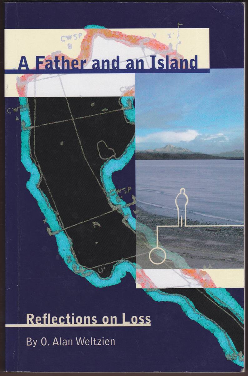 A FATHER AND AN ISLAND Reflections on Loss