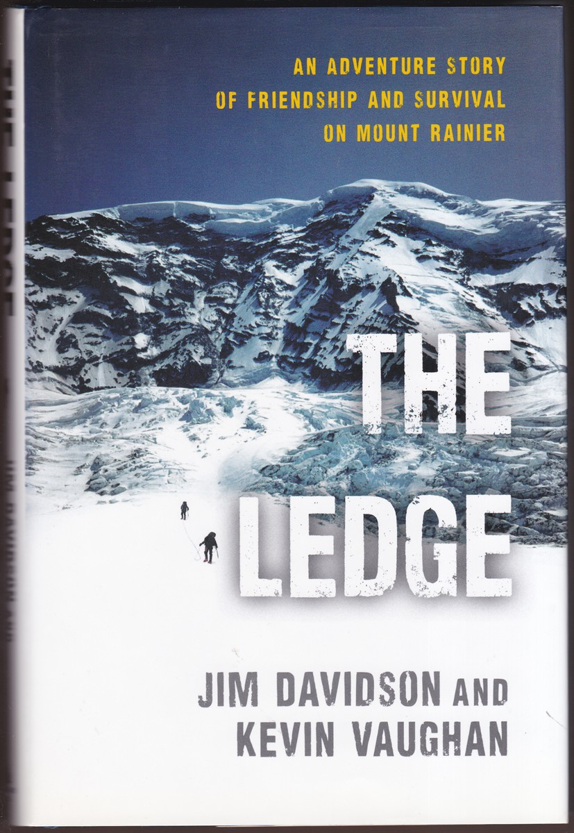 Image for THE LEDGE An Adventure Story of Friendship and Survival on Mount Rainier THE LEDGE An Adventure Story of Friendship and Survival on Mount Rainier