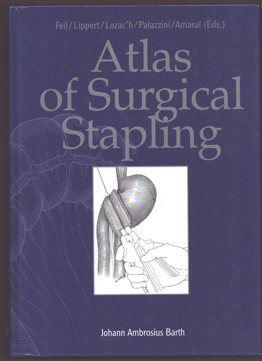 Image for ATLAS OF SURGICAL STAPLING ATLAS OF SURGICAL STAPLING