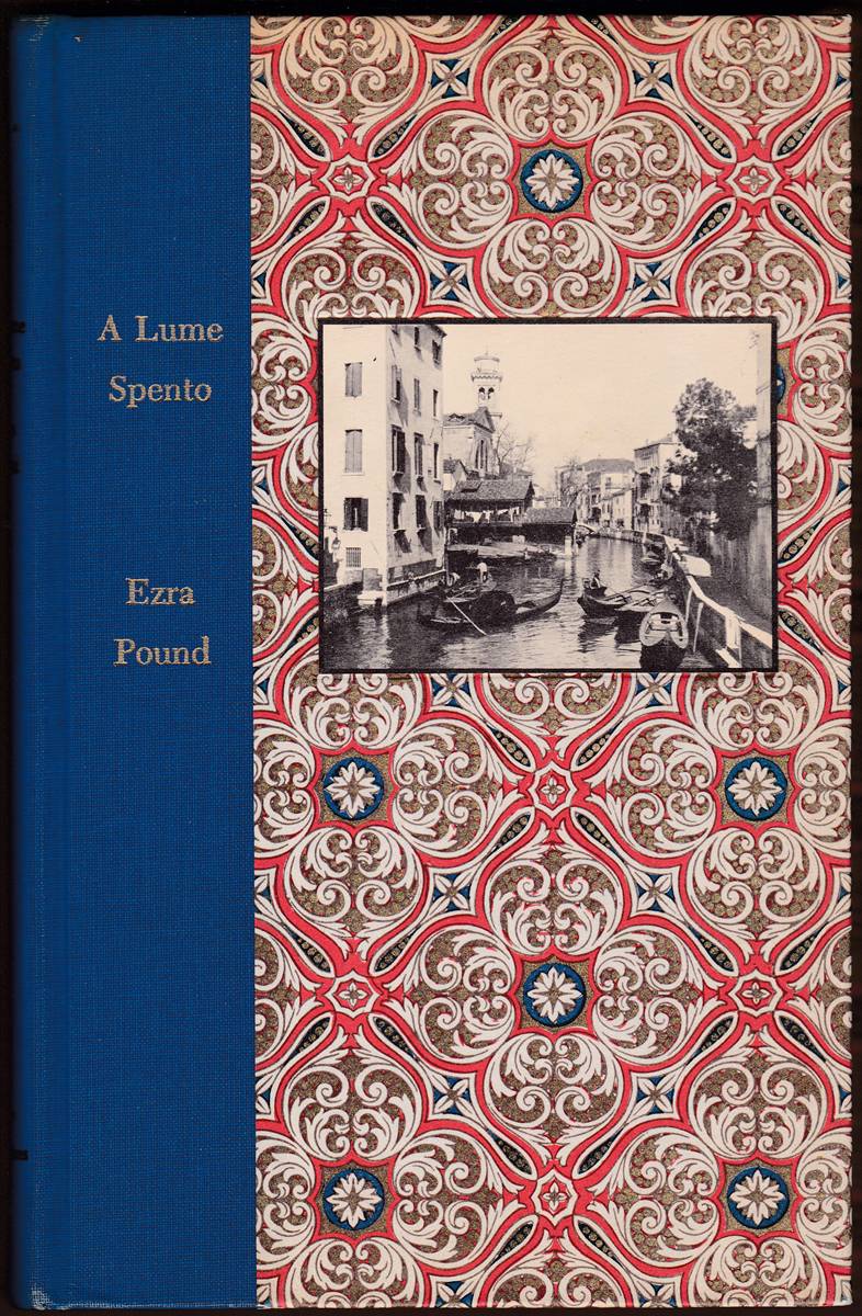 A LUME SPENTO AND OTHER EARLY POEMS