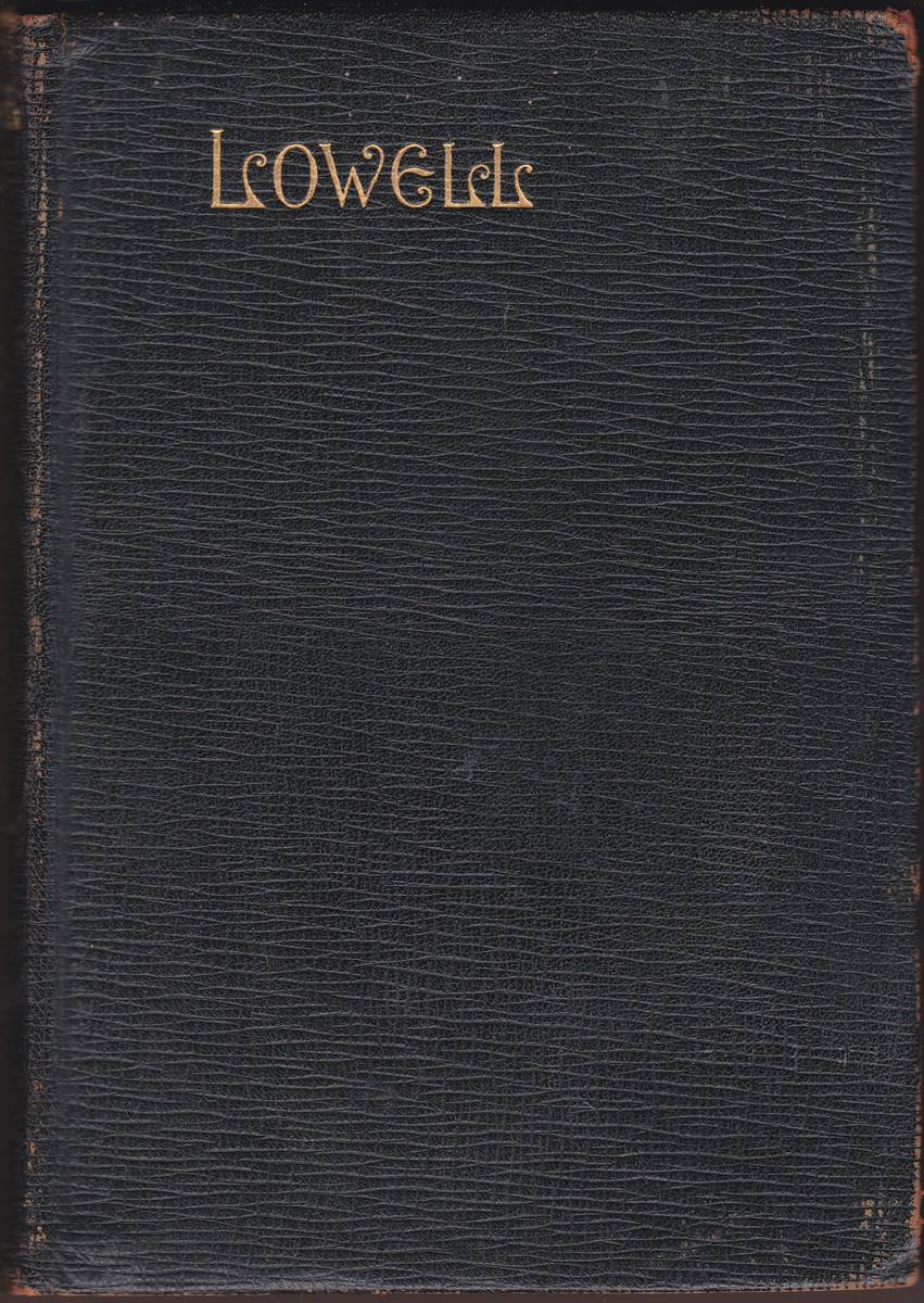 THE EARLY POEMS OF JAMES RUSSELL LOWELL INCLUDING THE BIGLOW PAPERS WITH A BIOGRAPHICAL SKETCH BY HENRY KETCHAM