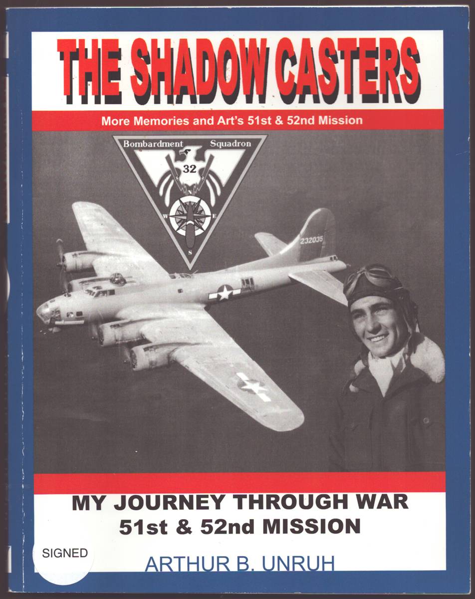 THE SHADOW CASTERS My Journey through War My 51st & 52nd Missions