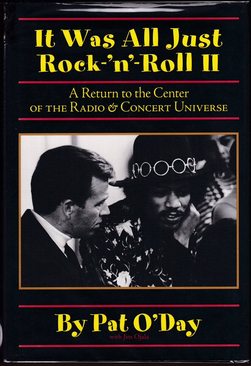 IT WAS ALL JUST ROCK-'N'-ROLL II A Return to the Center of the Radio & Concert Universe