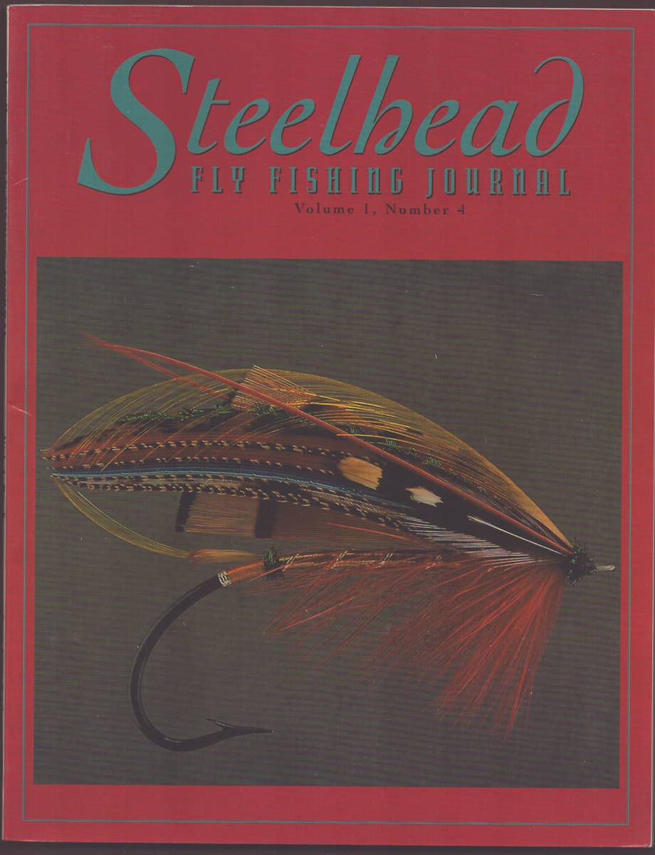 STEELHEAD FLY FISHING JOURNAL VOLUME 1, NUMBER 4
