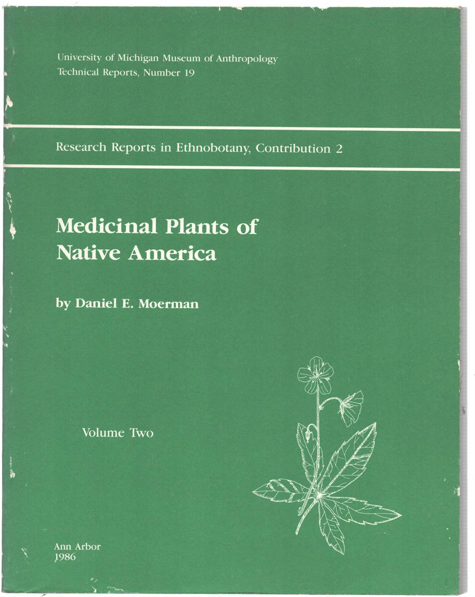 MEDICINAL PLANTS OF NATIVE AMERICA, VOLS. 1 AND 2 (TECHNICAL REPORTS)
