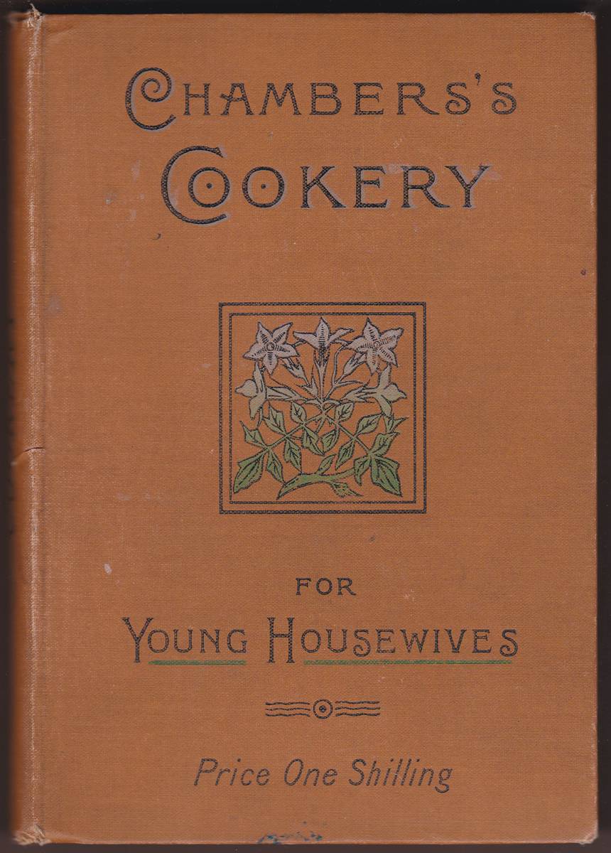 CHAMBERS'S COOKERY FOR YOUNG HOUSEWIVES
