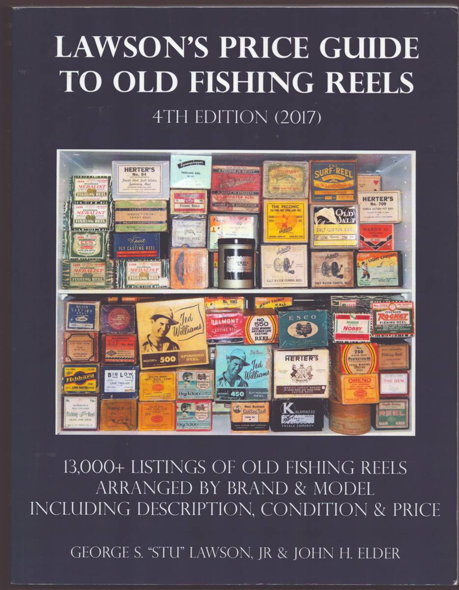 Image for LAWSON'S PRICE GUIDE TO OLD FISHING REELS 4th Edition (Edited, Revised & Enlarged) LAWSON'S PRICE GUIDE TO OLD FISHING REELS 4th Edition (Edited, Revised & Enlarged)