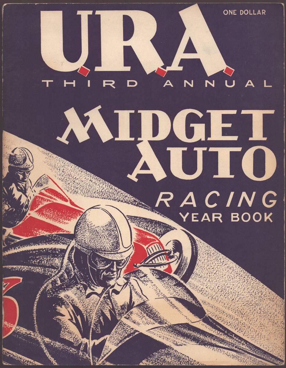 Image for THE 1946 MIDGET RACING YEARBOOK U. R. A. Third Annual Midget Auto Racing Year Book THE 1946 MIDGET RACING YEARBOOK U. R. A. Third Annual Midget Auto Racing Year Book