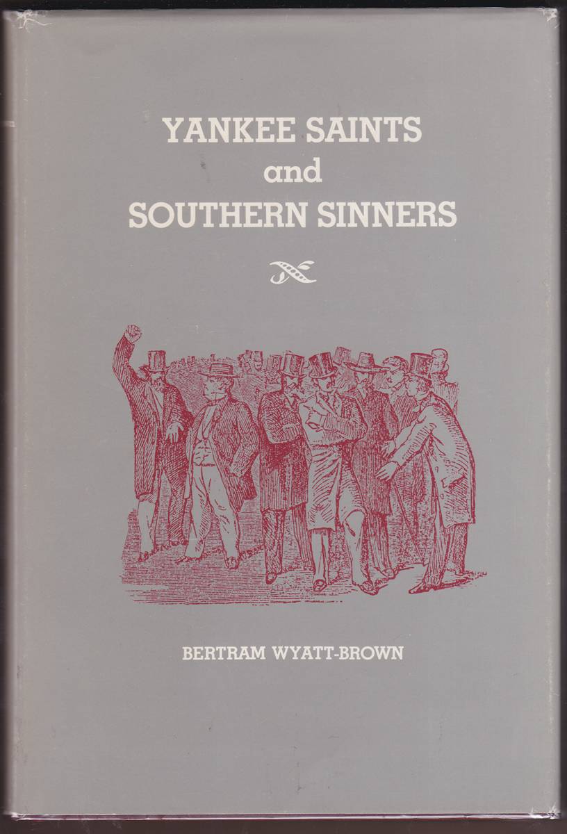 Image for YANKEE SAINTS AND SOUTHERN SINNERS YANKEE SAINTS AND SOUTHERN SINNERS