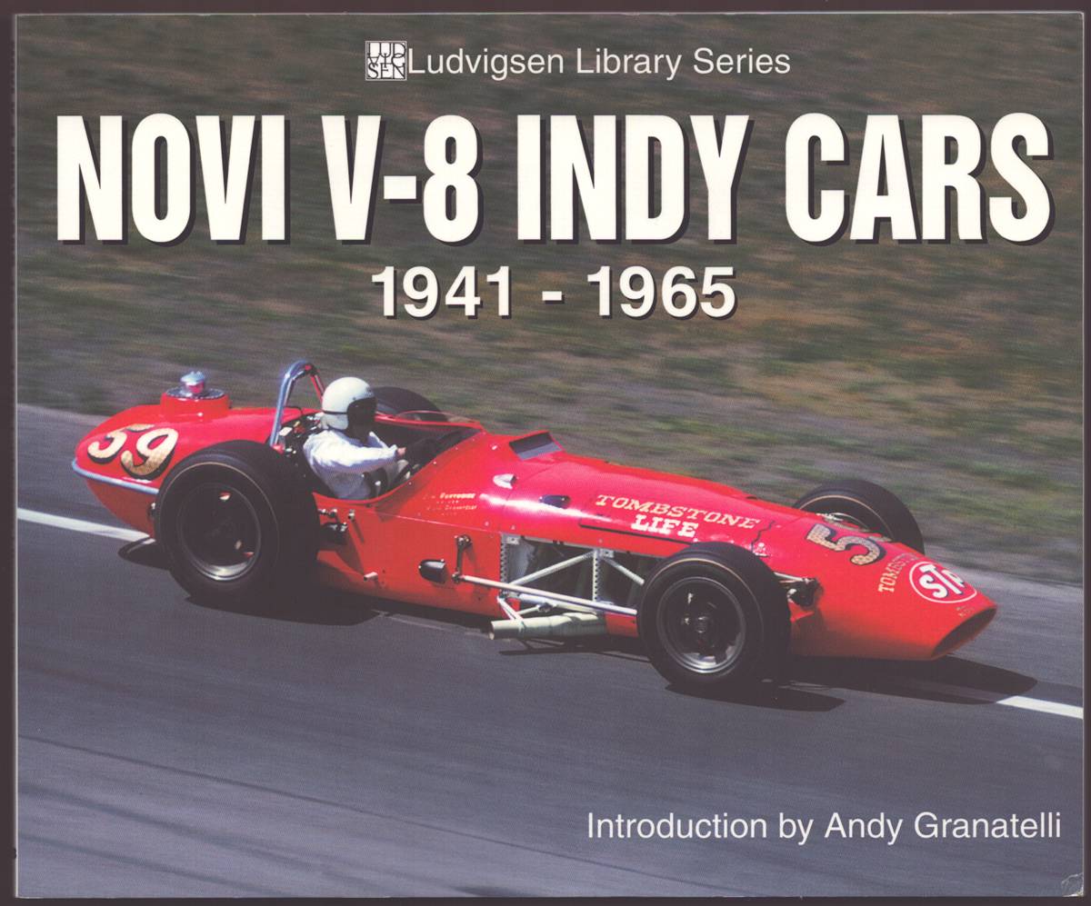 Image for NOVI V-8 INDY CARS 1941 THROUGH 1965 NOVI V-8 INDY CARS 1941 THROUGH 1965