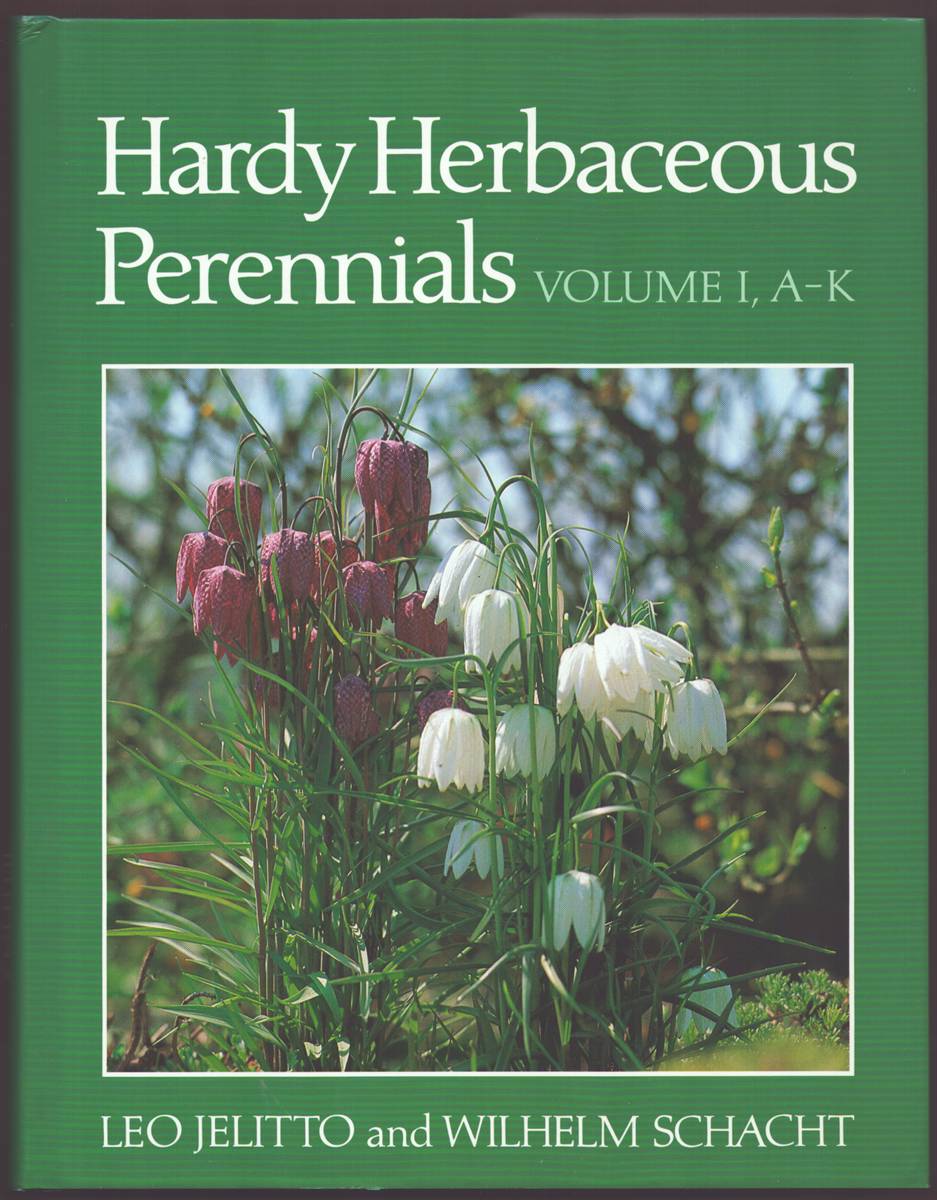 HARDY HERBACEOUS PERENNIALS (TWO VOLUMES) Volume I: A-K and Volume II: L-Z