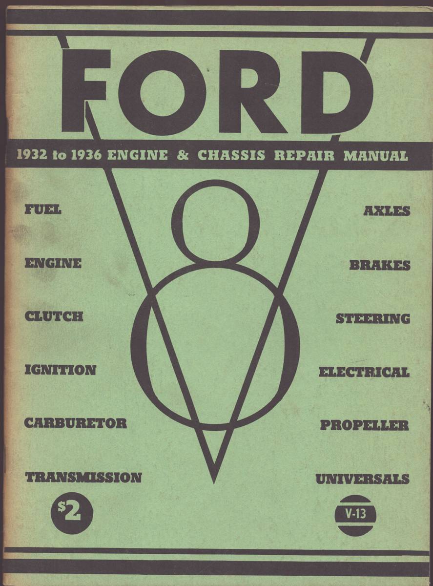 FORD 1932 TO 1936 ENGINE & CHASSIS REPAIR MANUAL
