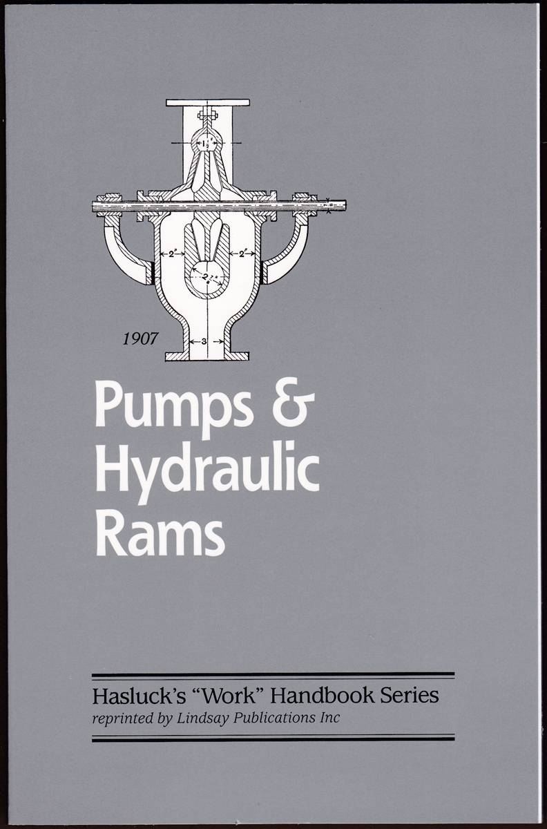 PUMPS AND HYDRAULIC RAMS With Numerous Engravings and Diagrams