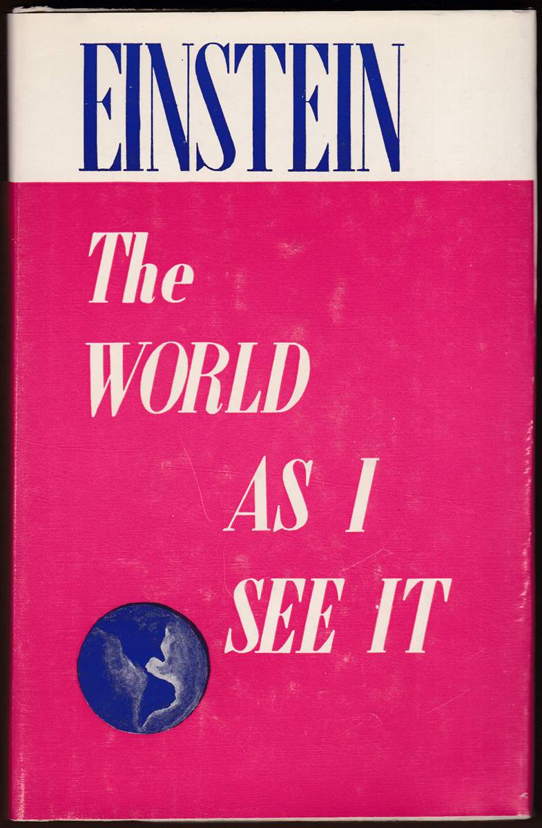 THE WORLD AS I SEE IT