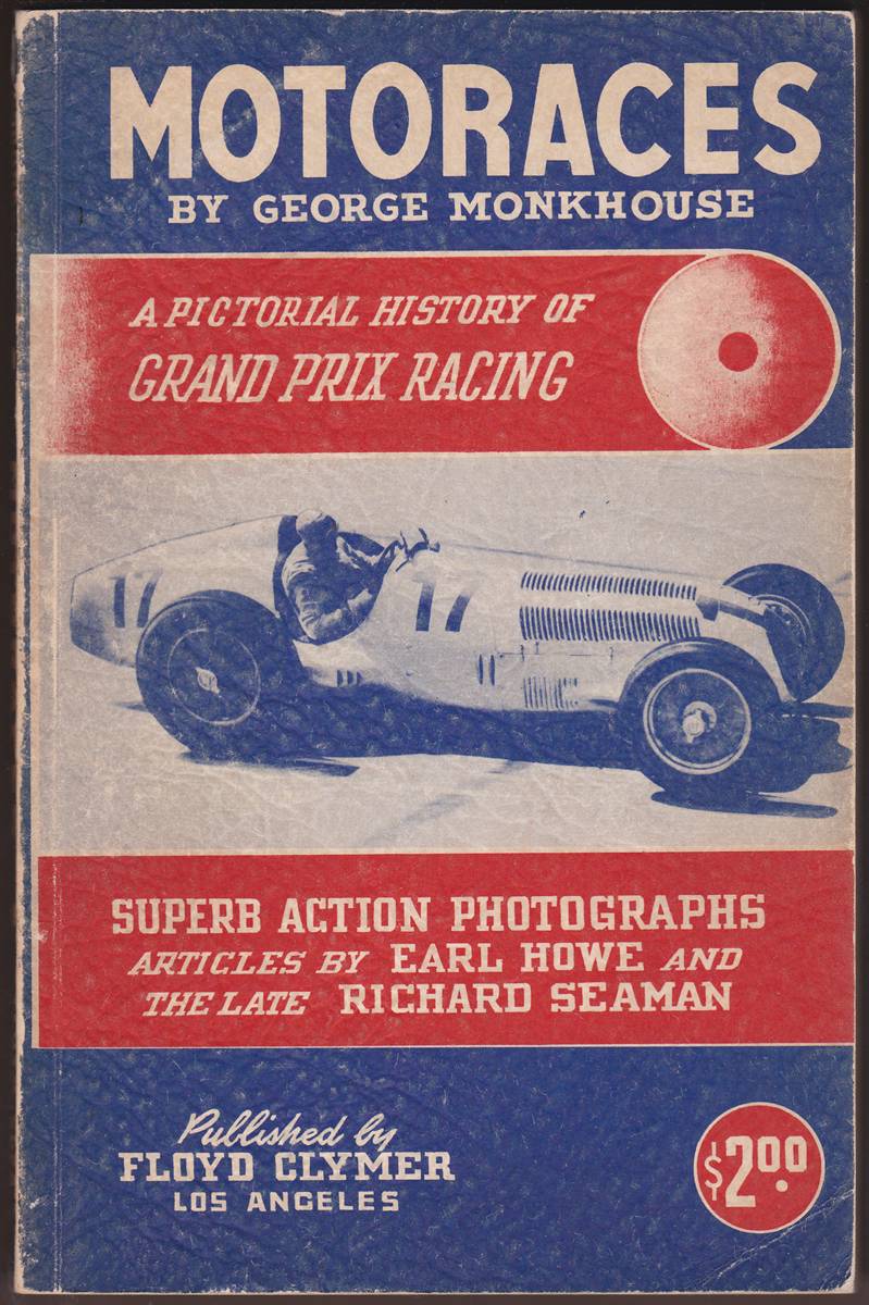 MOTORACES A PICTORIAL HISTORY OF GRAND PRIX RACING