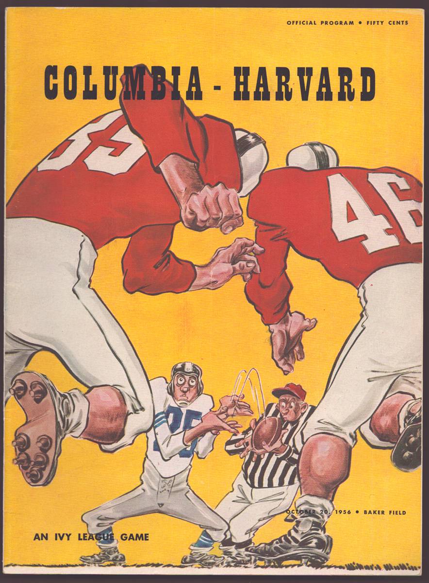 COLUMBIA - HARVARD OFFICIAL PROGRAM October 20, 1956 Baker Field