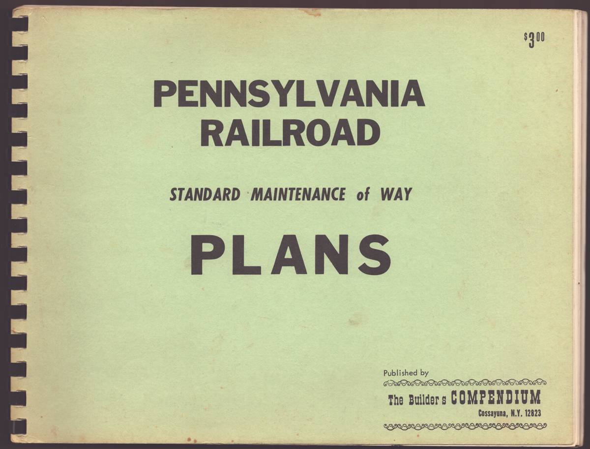 PENNSYLVANIA RAILROAD STANDARD MAINTENANCE OF WAY PLANS