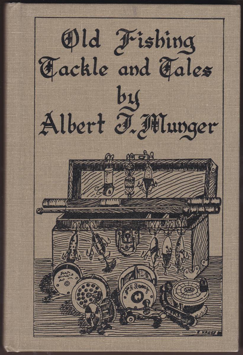 Image for OLD FISHING TACKLE AND TALES OLD FISHING TACKLE AND TALES