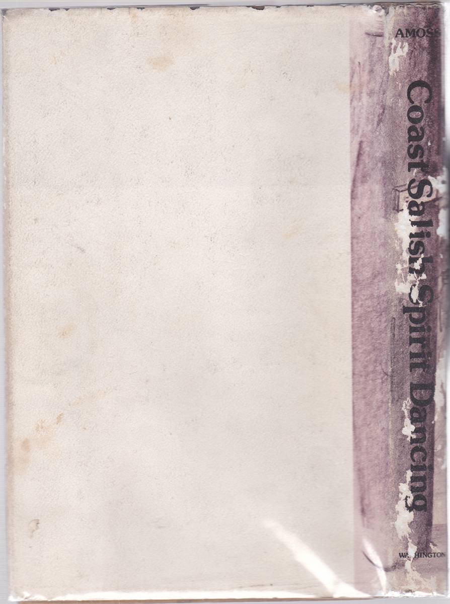 COAST SALISH SPIRIT DANCING The Survival of an Ancestral Religion