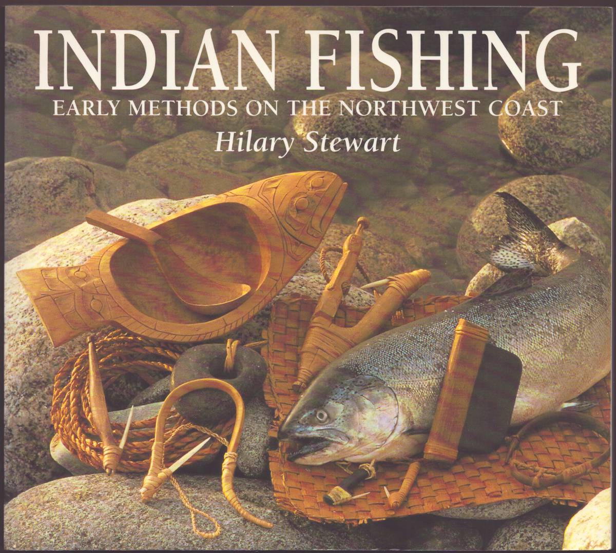 INDIAN FISHING Early Methods on the Northwest Coast