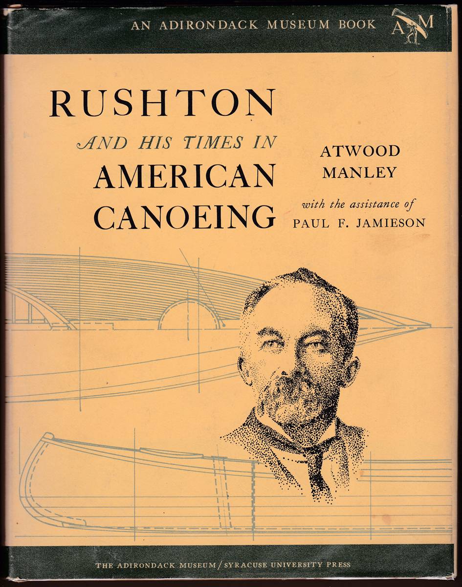 RUSHTON AND HIS TIMES IN AMERICAN CANOEING