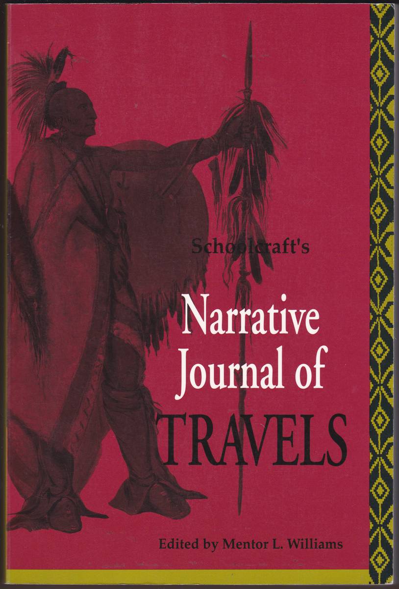 Image for SCHOOLCRAFT'S NARRATIVE JOURNAL OF TRAVELS SCHOOLCRAFT'S NARRATIVE JOURNAL OF TRAVELS