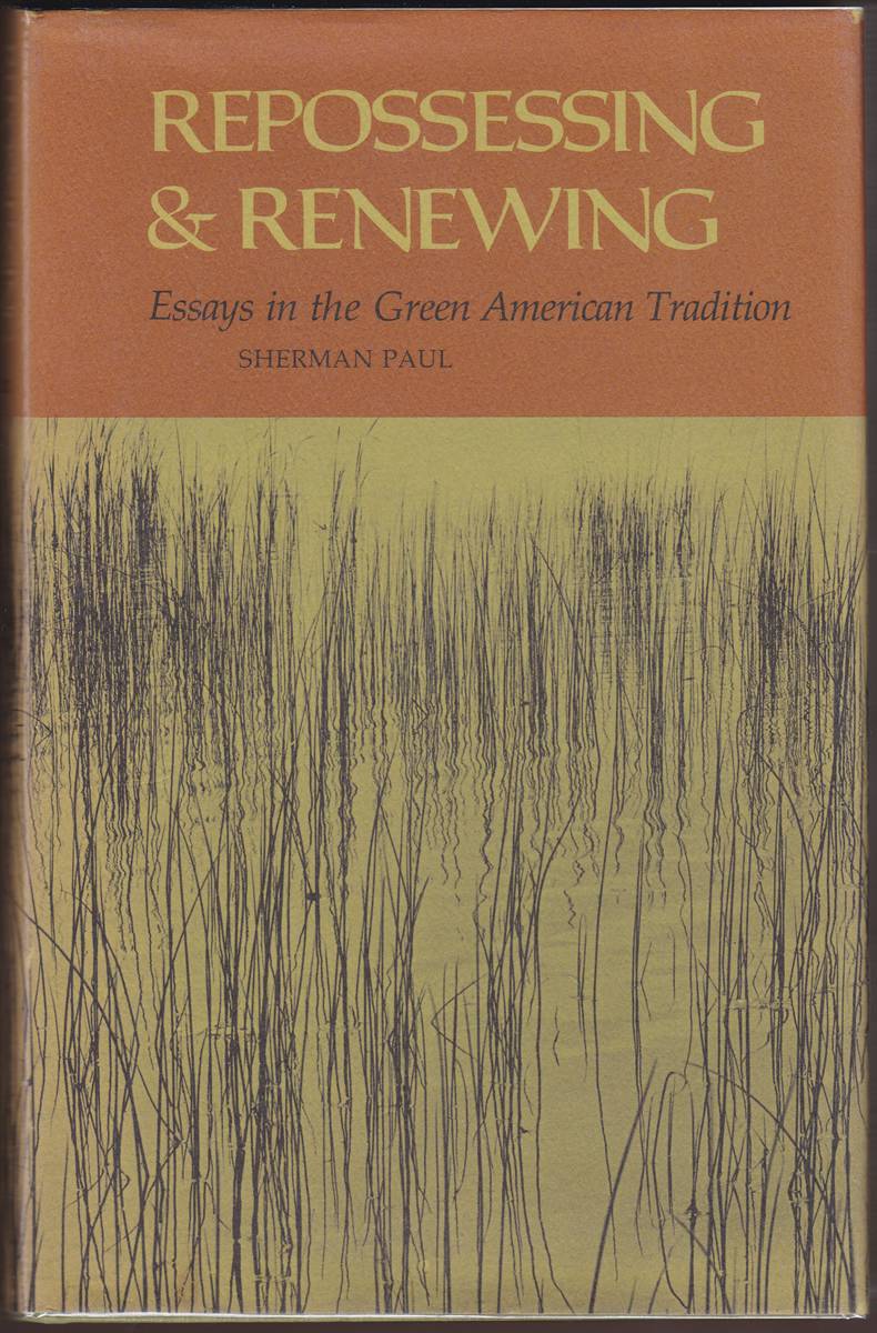 Image for REPOSSESSING AND RENEWING Essays in the Green American Tradition REPOSSESSING AND RENEWING Essays in the Green American Tradition