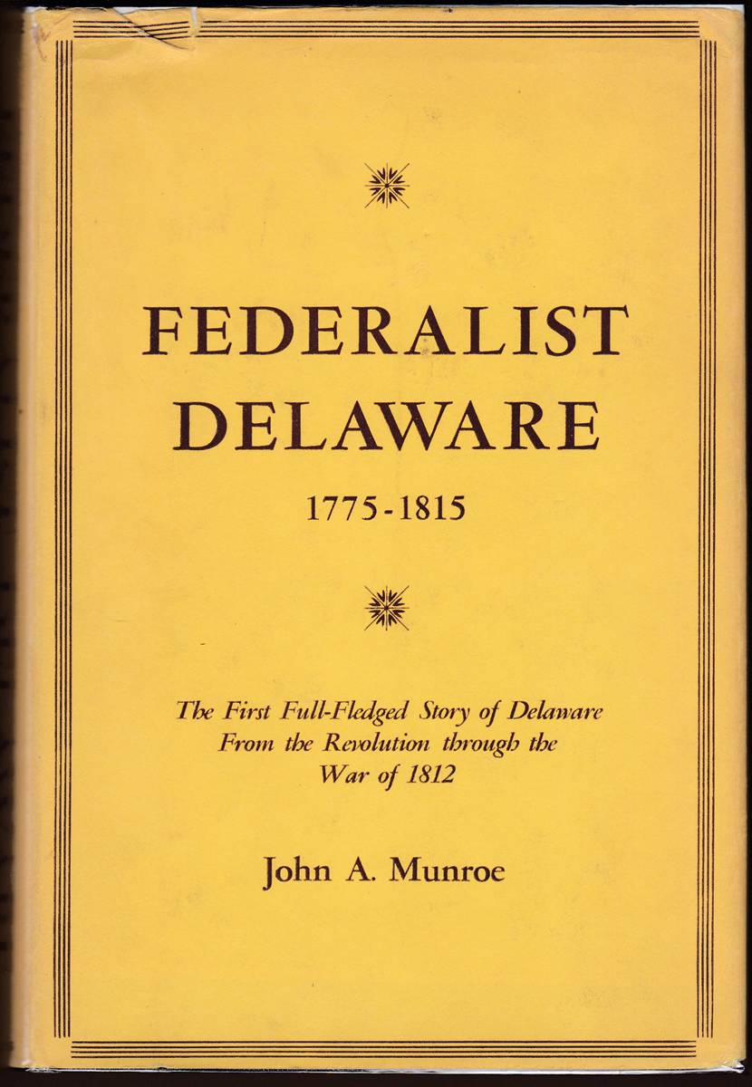 FEDERALIST DELAWARE 1775-1815