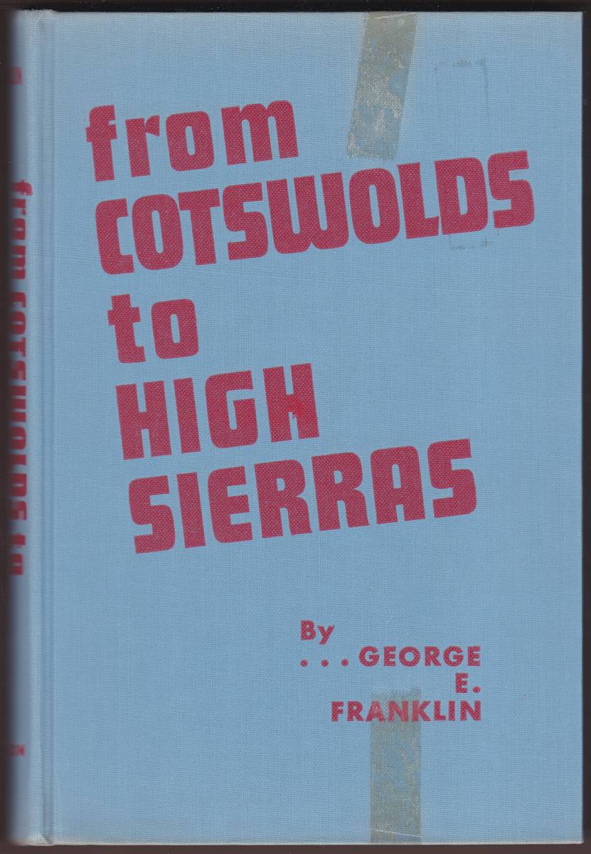 FROM COTSWOLDS TO HIGH SIERRAS