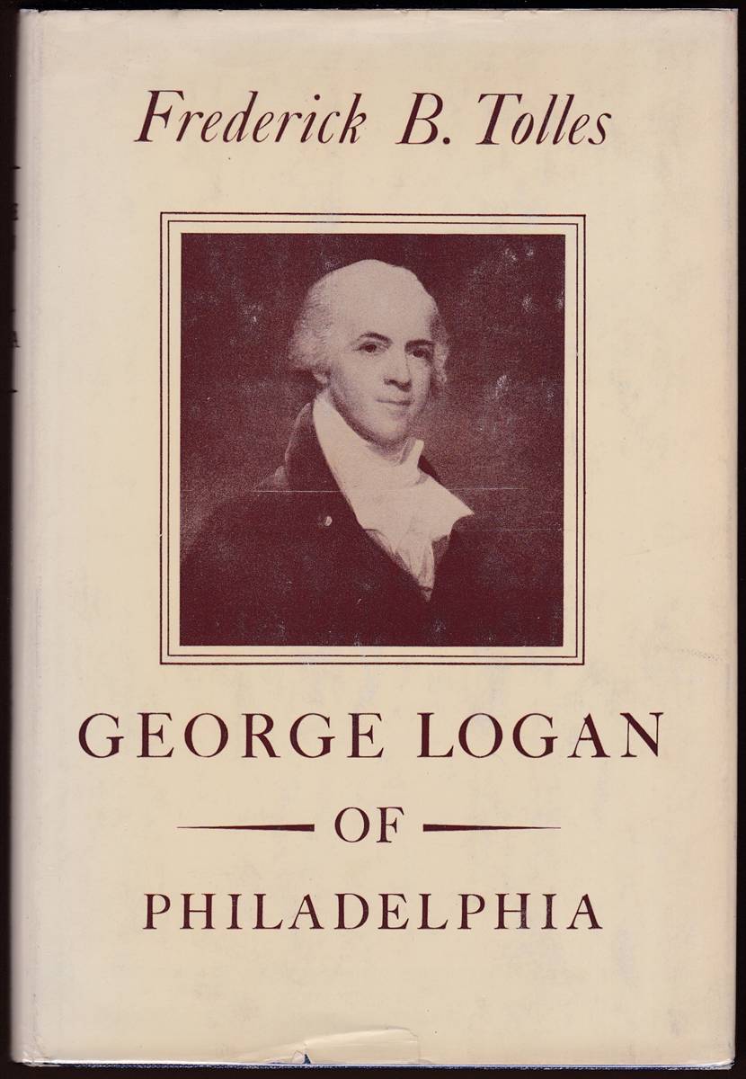 GEORGE LOGAN OF PHILADELPHIA
