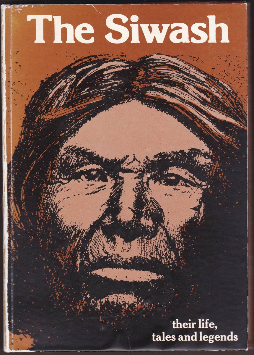 THE SIWASH THEIR LIFE LEGENDS AND TALES Puget Sound and Pacific Northwest