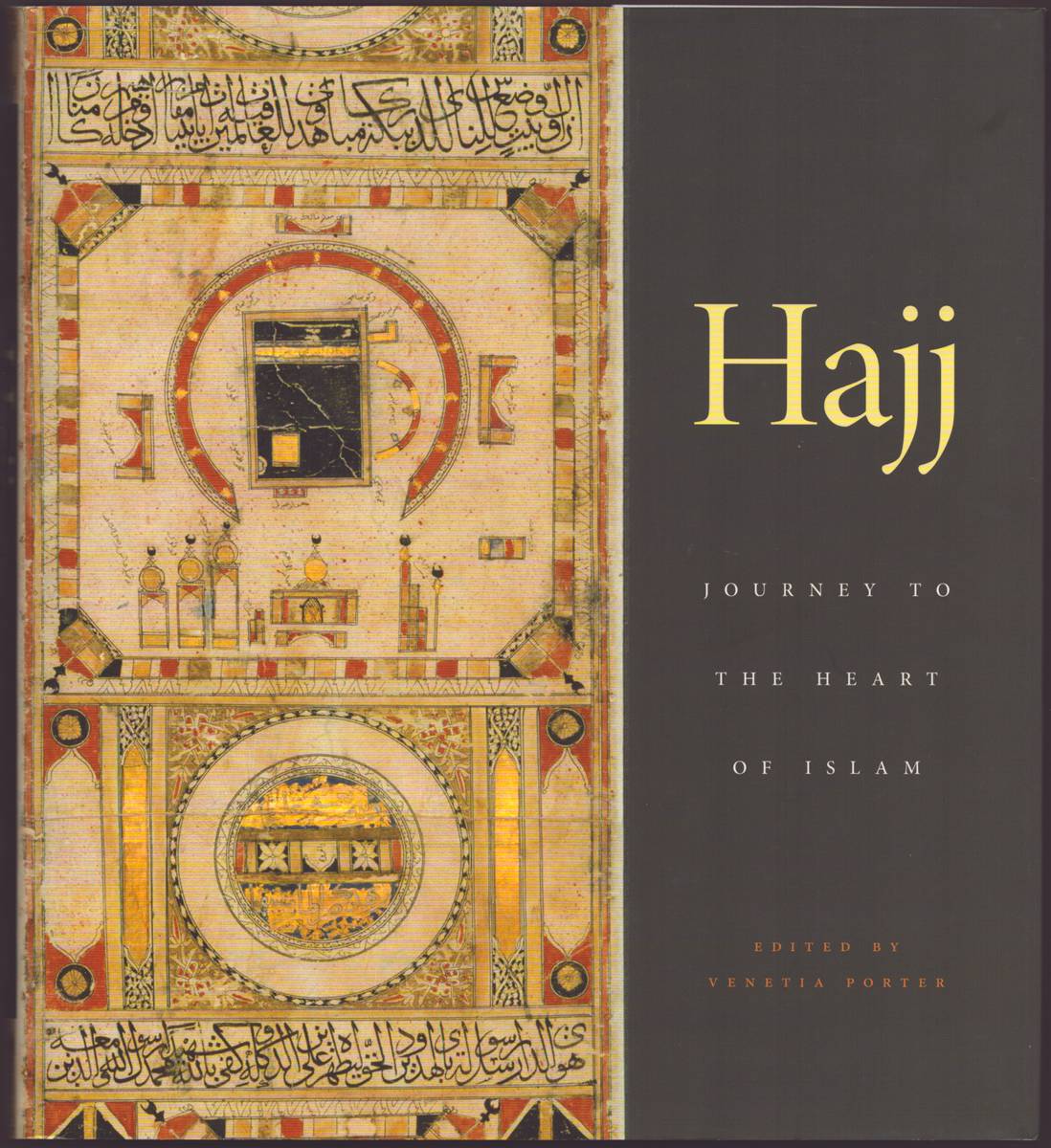 HAJJ Journey to the Heart of Islam